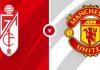 แมตช์ พรีวิว กรานาด้า vs แมนฯ ยูไนเต็ด