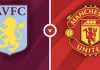 แมตช์ พรีวิว แอสตัน วิลล่า vs แมนฯ ยูไนเต็ด