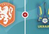 แมตช์ พรีวิว เนเธอร์แลนด์ vs ยูเครน