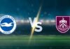 วิเคราะห์บอล ไบรท์ตัน vs เบิร์นลีย์