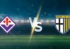 วิเคราะห์บอล ฟิออเรนติน่า vs ปาร์ม่า